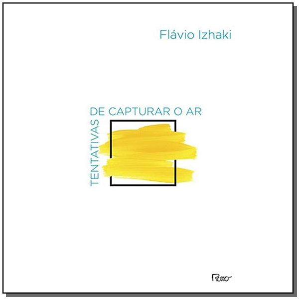 Capa do livro Tentativas de Capturar o Ar, de Flavio Izhaki
