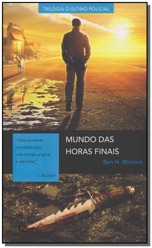 Mundo das Horas Finais-Trilogia o Último Policial