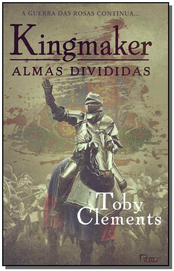 Capa do livro Kingmaker - Almas Divididas, de Toby Clements