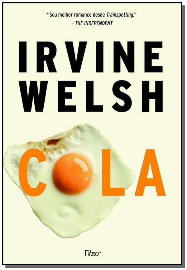 Capa do livro Cola, de Irvine Welsh