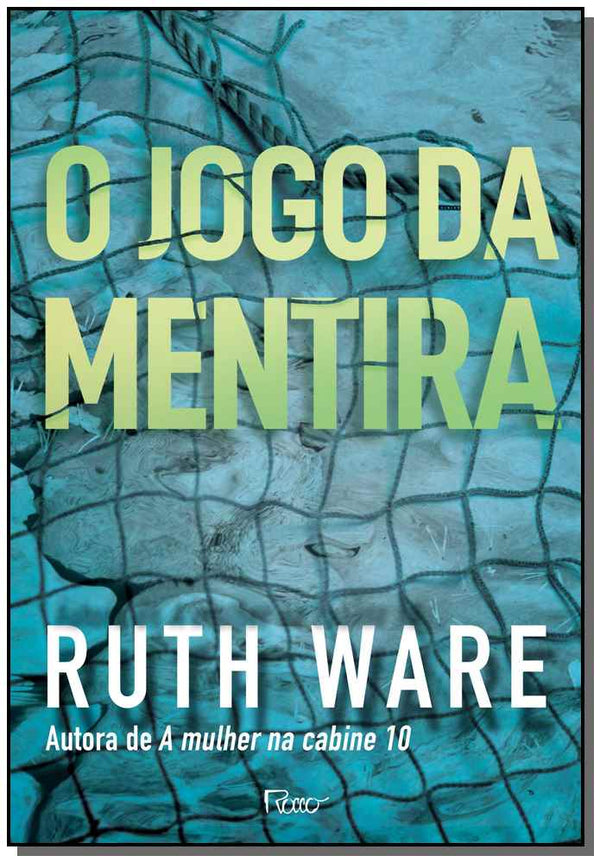 Capa do livro Jogo da Mentira, o, de Ruth Ware