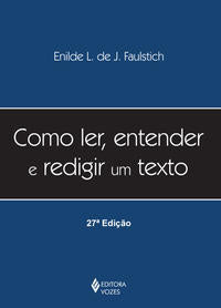 Como Ler, Entender e Redigir um Texto