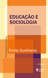 Capa do livro Educação e Sociologia, de Emile Durkheim