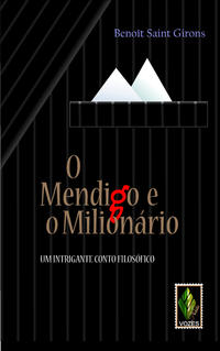 Mendigo e o Milionário - Um Intrigante Conto Filosófico