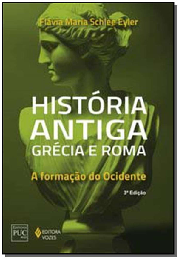 Capa do livro Historia Antiga Grecia e Roma, de Flavia Maria Schlee Eyler
