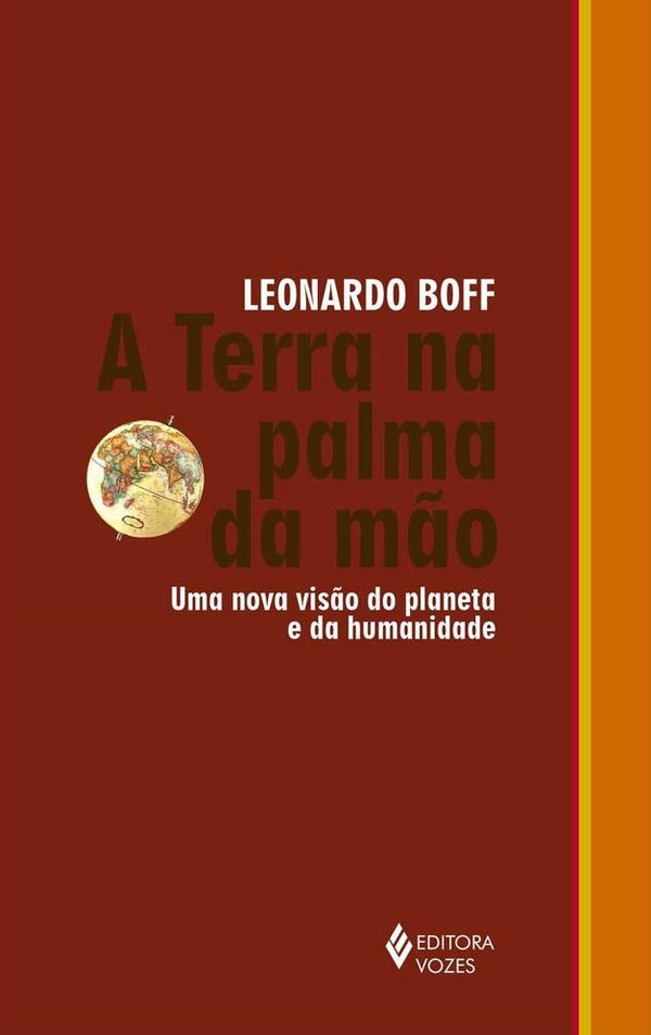 Capa do livro A Terra na Palma da Mão - Uma Nova Visão do Planeta e da Humanidade, de Leonardo Boff