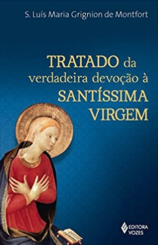 Capa do livro Tratado da Verdadeira Devoção à Santíssima Virgem - Letra Grande, de Sao Luis Maria Grignion de Montfort