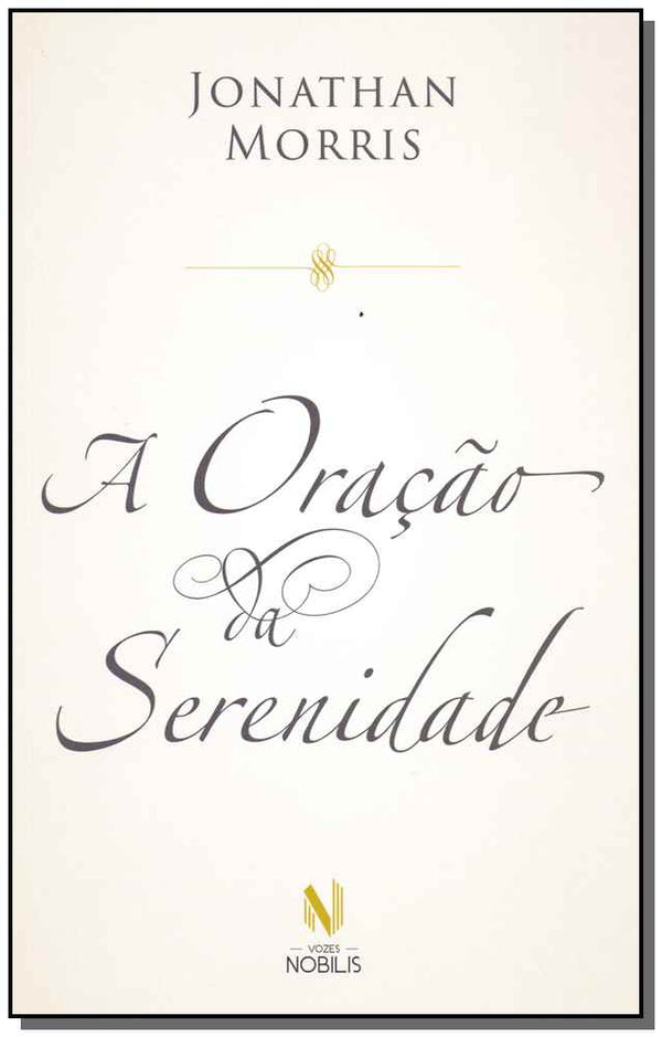 Capa do livro A Oração da Serenidade, de Jonathan Morris