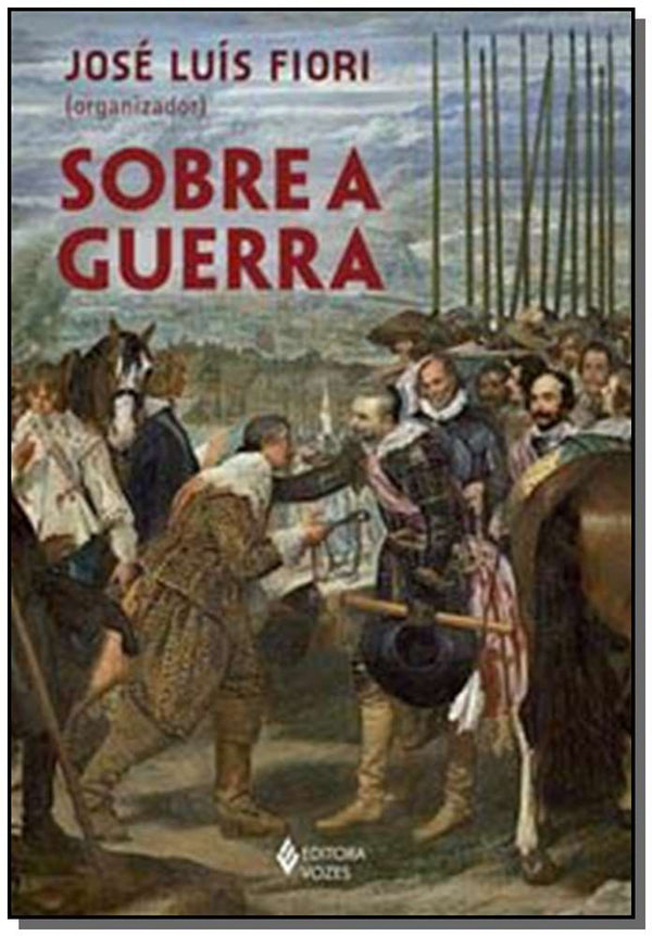 Capa do livro Sobre a Guerra, de Jose Luis Fiori