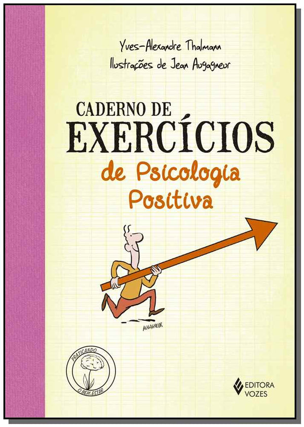 Capa do livro Caderno de Exercícios de Psicologia Positiva, de Yves-Alexandre Thalmann