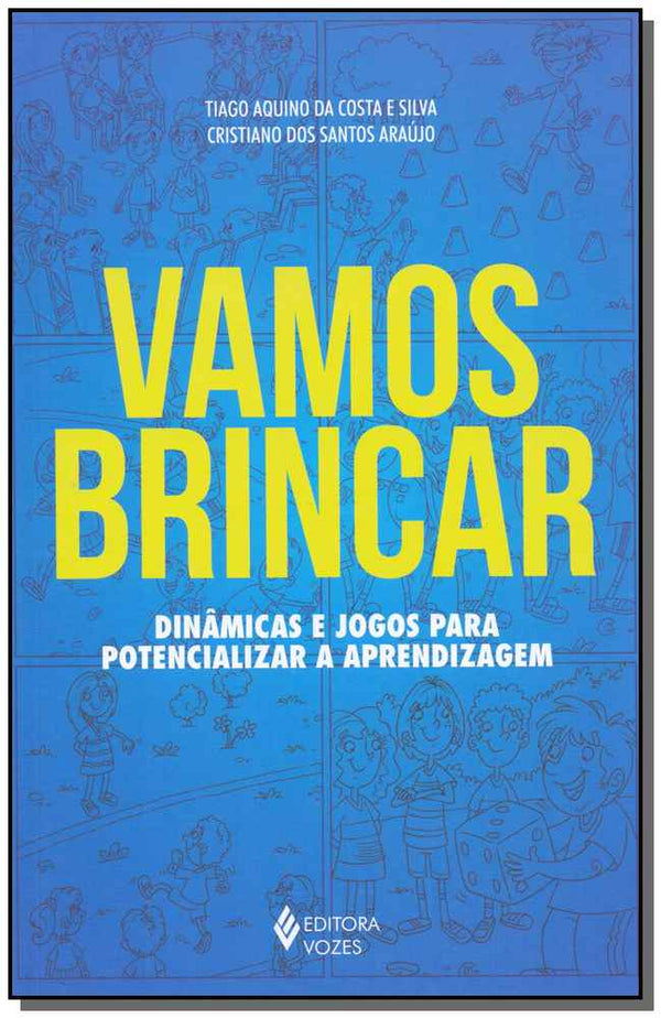 Capa do livro Vamos Brincar, de Tiago Silva, Cristiano e Araujo