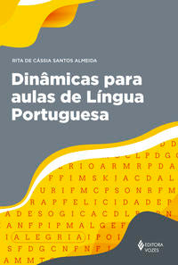 Capa do livro Dinamicas para Aulas de Lingua Portuguesa, de Rita de Cassia Santos Almeida