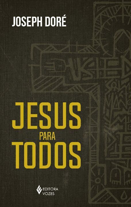 Capa do livro Jesus para Todos, de Joseph Dore