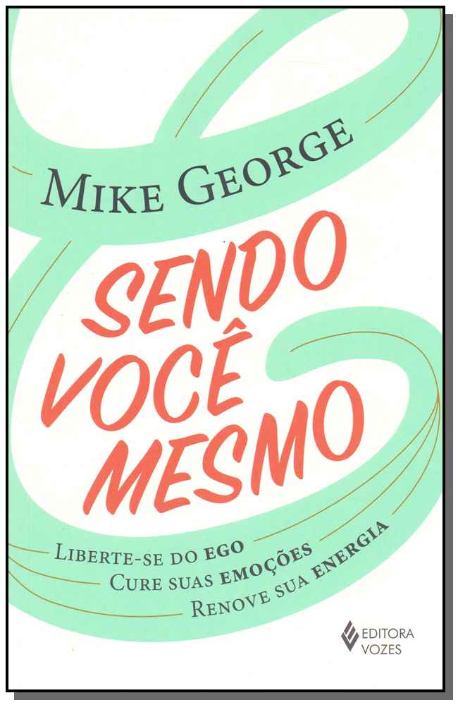 Sendo Você Mesmo