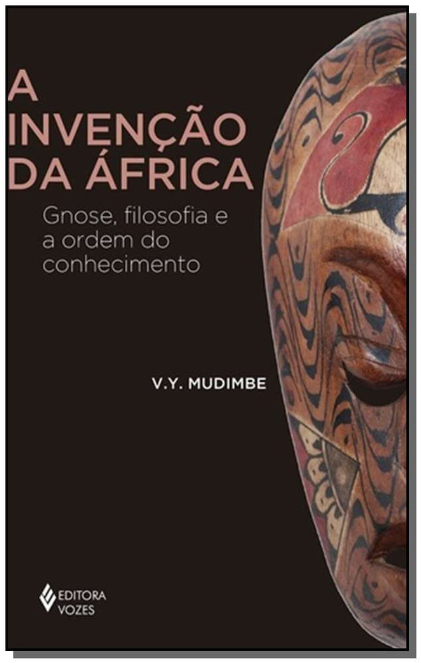 Capa do livro Invenção da África, a, de V. Y. Mundimbe