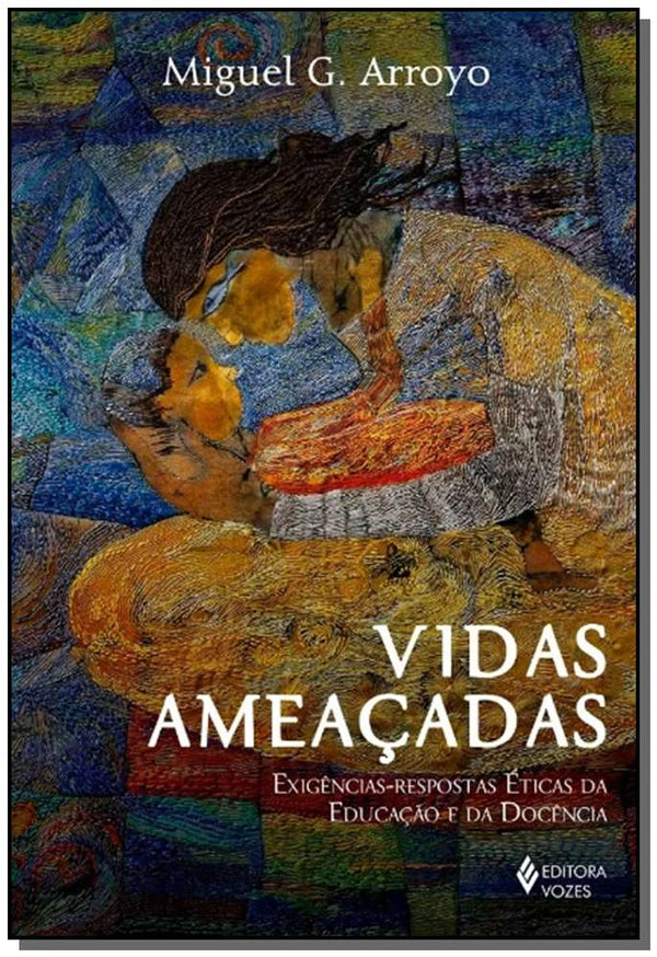 Capa do livro Vidas Ameaçadas, de Miguel G. Arroyo