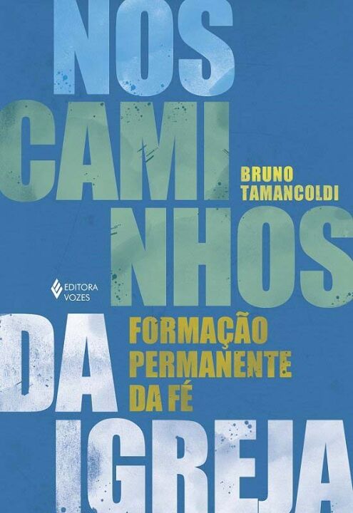 Capa do livro Nos Caminhos da Igreja, de Bruno Tamancoldi