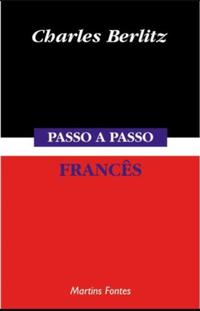 Capa do livro Passo-A-Passo - Francês, de Charles Berlitz
