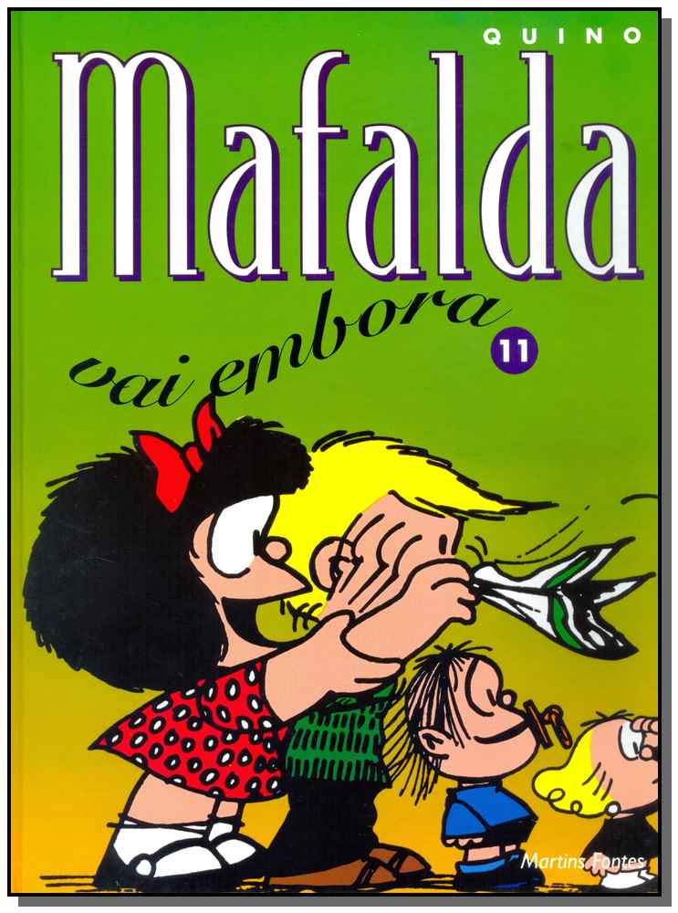 Mafalda 11 - Mafalda Vai Embora