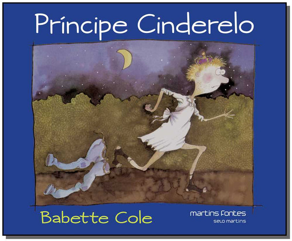 Capa do livro Príncipe Cinderelo, de Babette Cole