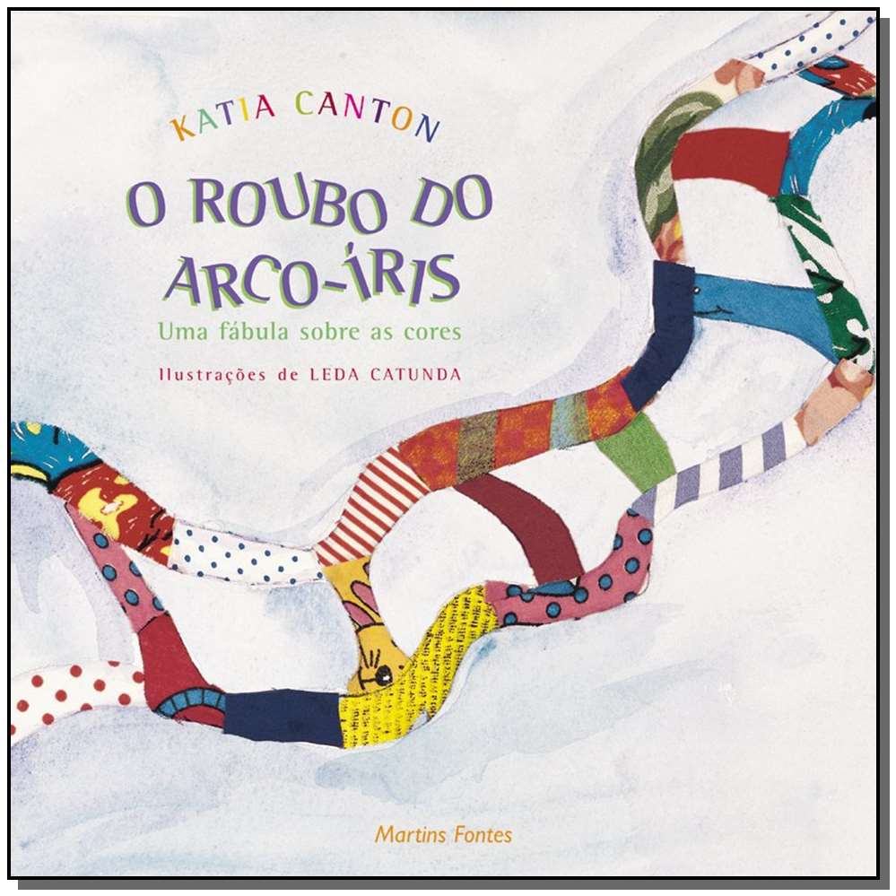 O Roubo do Arco-Iris