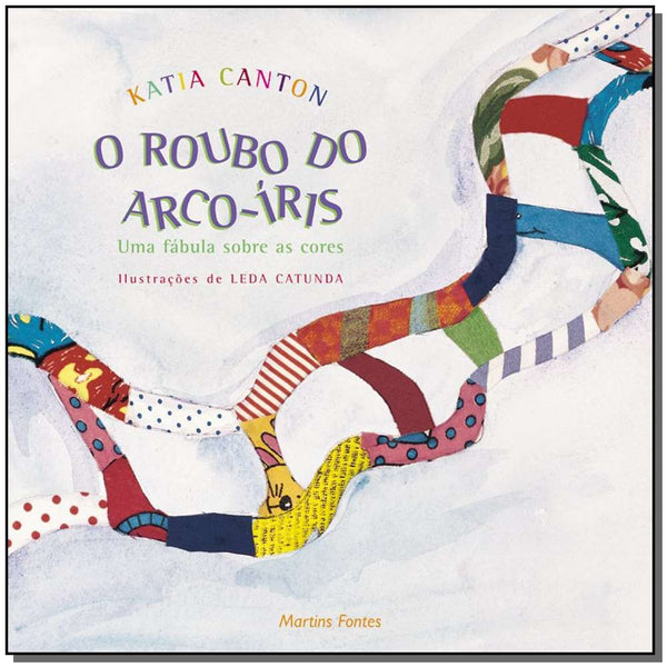 Capa do livro Roubo do Arco-Iris, o, de Katia Canton