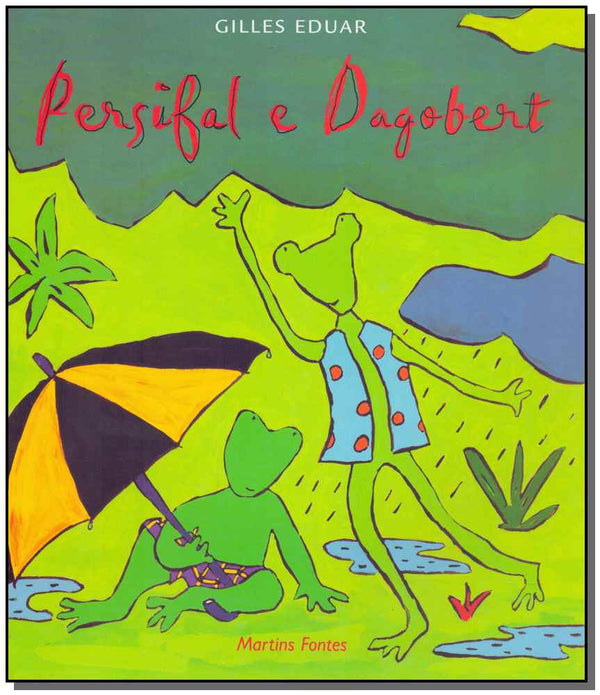 Capa do livro Persifal e Dagobert, de Gilles Eduar
