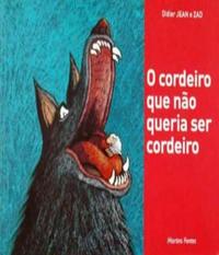 Capa do livro Cordeiro que Não Queria Ser Cordeiro, o, de Jean e Zad Didier