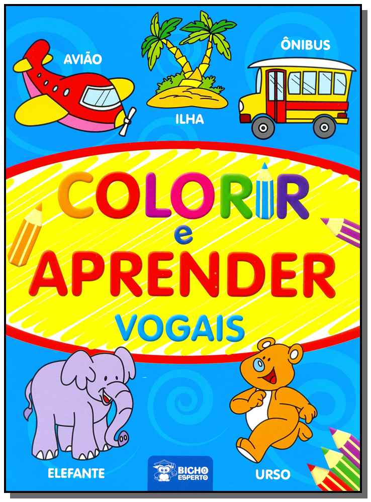 Colorir e Aprender - Vogais