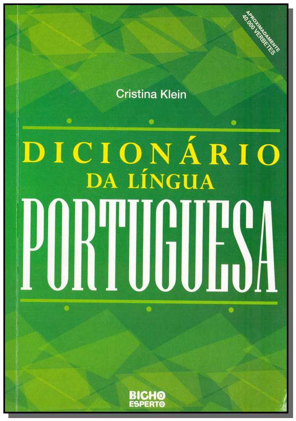 Capa do livro Dicionario Lingua Portuguesa 560 Pags, de Cristina Klein
