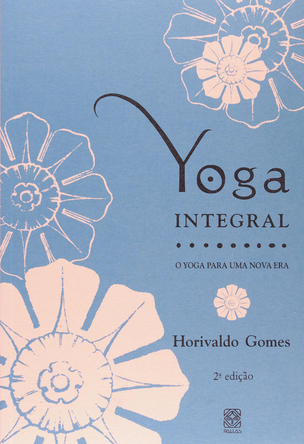 Capa do livro Yoga Integral para uma Nova Era, de Horivaldo Gomes