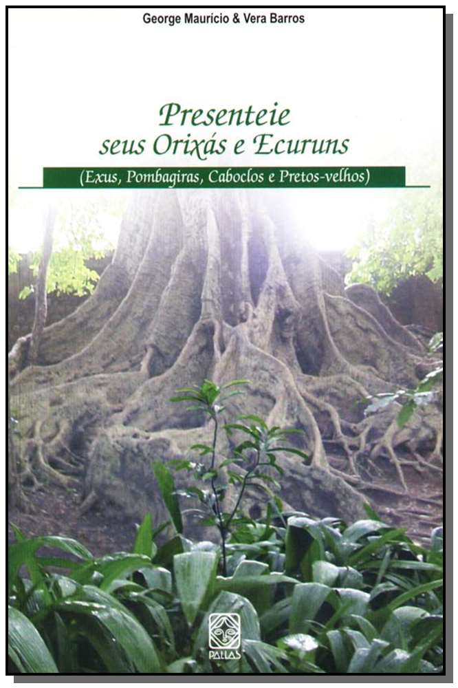 Presenteie Seus Orixás e Ecuruns