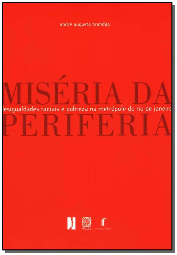 Capa do livro Miseria da Periferia, de Andre Augusto Brandao