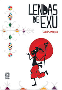 Capa do livro Lendas de Exu, de Adilson Martins