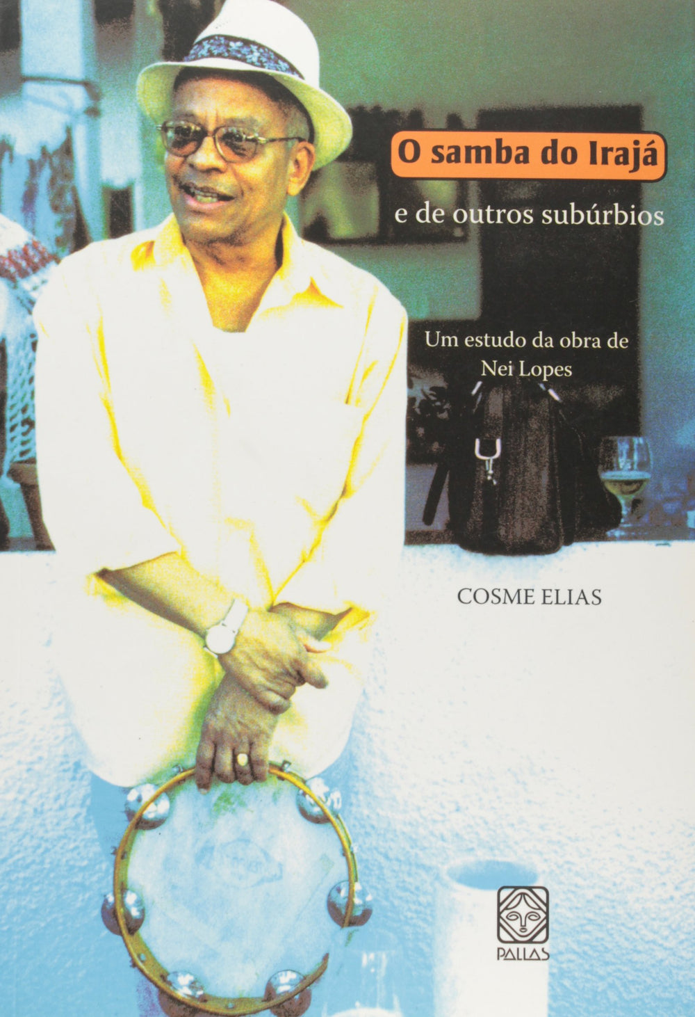O Samba do Irajá e de Outros Suburbios