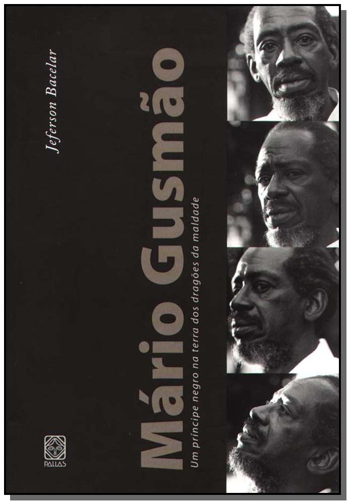 Mario Gusmão: Um Príncipe Negro na Terra dos Dragões da Maldade