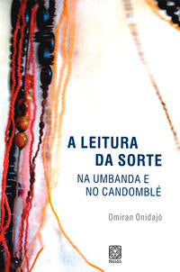 Capa do livro A Leitura da Sorte na Umbanda e no Candomble, de Omiran Onidajo