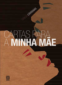 Capa do livro Cartas para a Minha Mae, de Teresa Cardenas