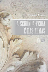 A Segunda-Feira É das Almas
