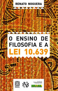 O Ensino de Filosofia e a Lei 10639