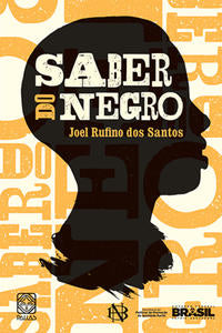 Capa do livro Saber do Negro, de Joel Rufino dos Santos