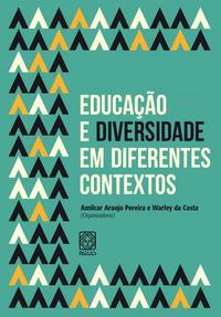 Educação e Diversidade em Diferentes Contextos