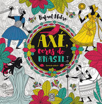 Axé Cores do Brasil (Livro de Colorir)