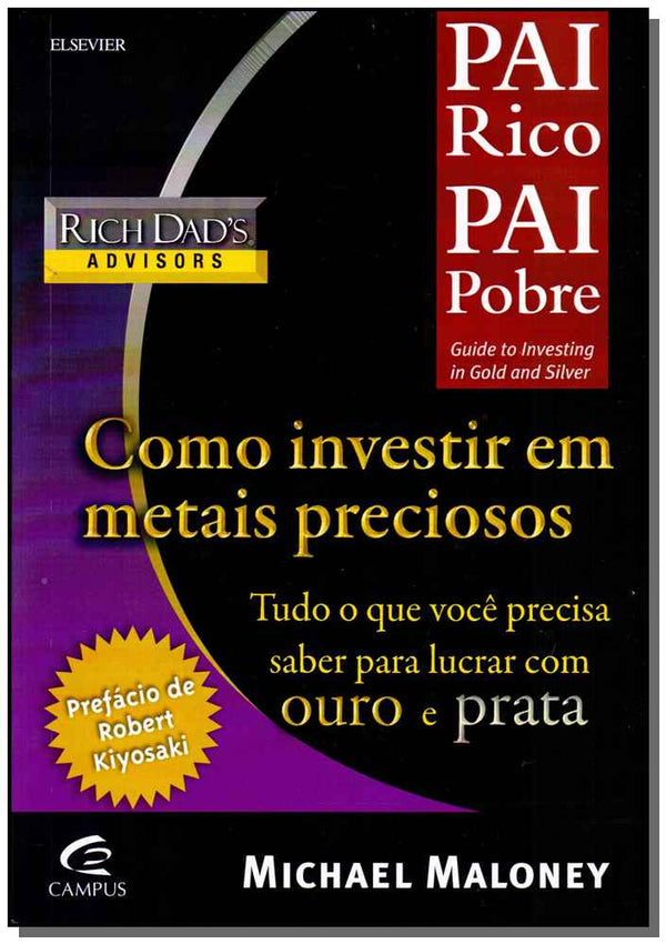 Capa do livro Pai Rico, Pai Pobre - Como Investir em Metais Preciosos, de Michael Maloney