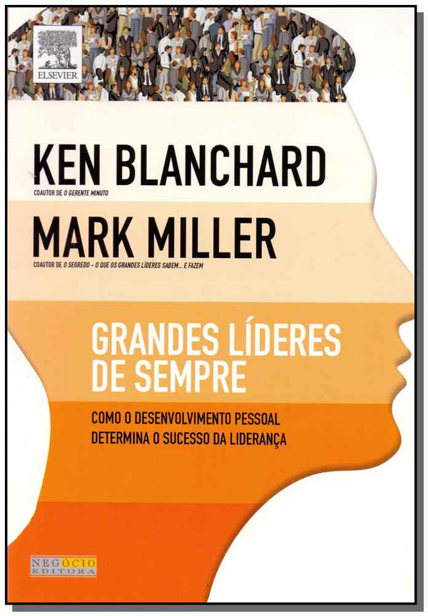 Capa do livro Grandes Lideres de Sempre, de Ken / Miller, Mark Blanchard