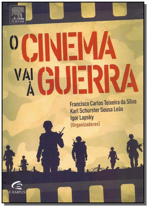 Capa do livro Cinema Vai à Guerra, o, de Alexandre Busko Valmim