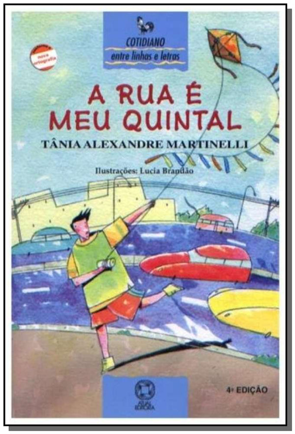Capa do livro Rua É Meu Quintal, a, de Tania Alexandre Martinelli