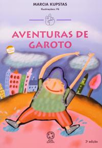 Capa do livro Aventuras de Garoto, de Marcia Kupstas