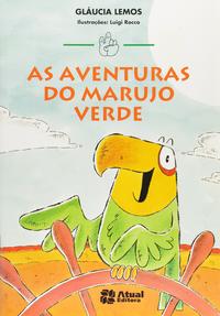 Capa do livro Aventuras do Marujo Verde, de Glaucia Lemos