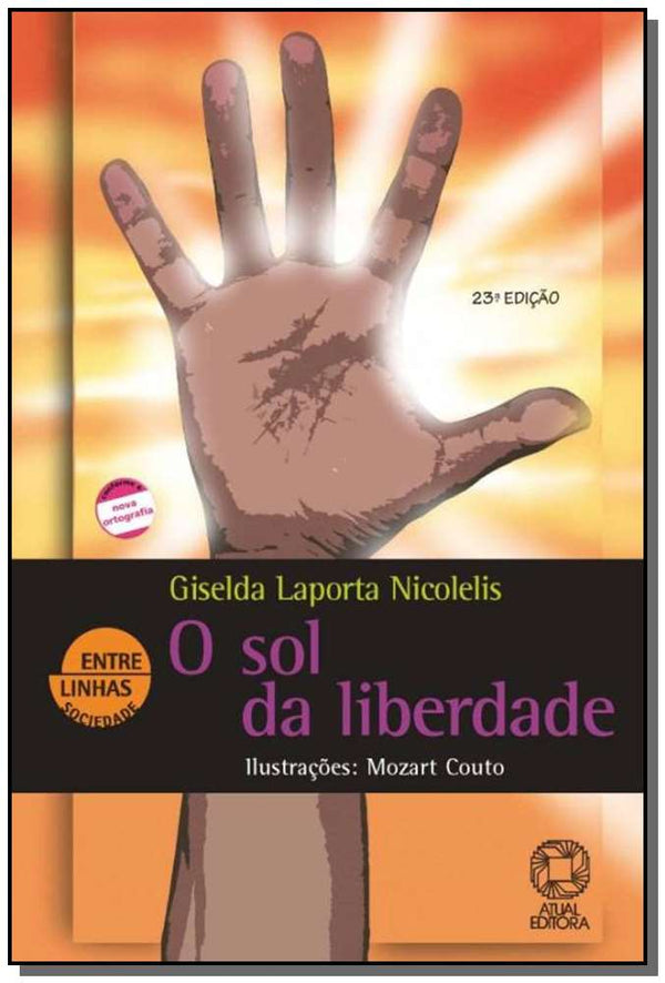 Capa do livro Sol da Liberdade, o, de Giselda Laporta Nicolelis